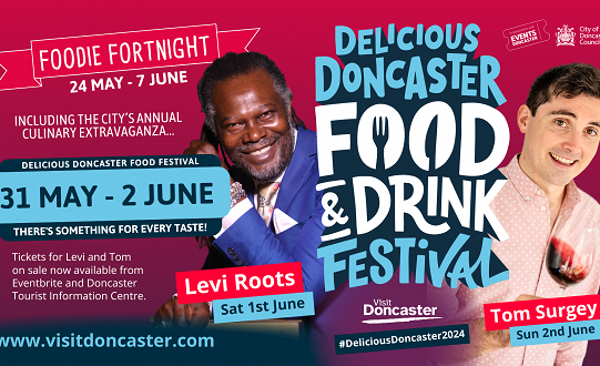 Delicious Doncaster Food and Drink Festival is back from 31 May-2 June!
